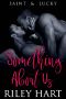 [Saint and Lucky 02] • Something About Us (Saint and Lucky Book 2)